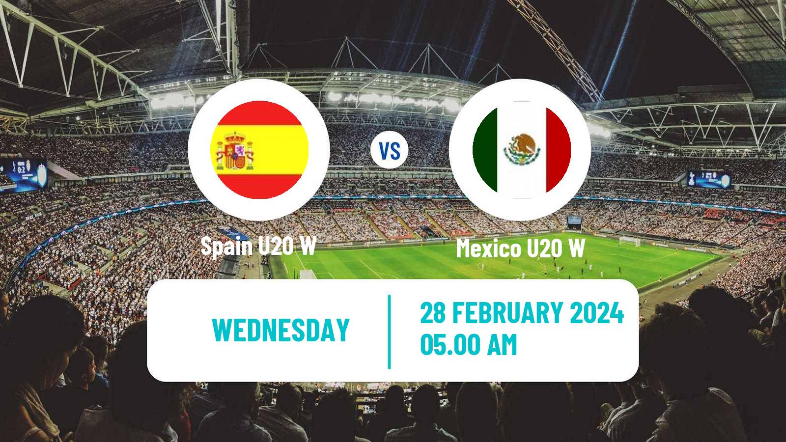 Soccer Friendly International Women Spain U20 W - Mexico U20 W