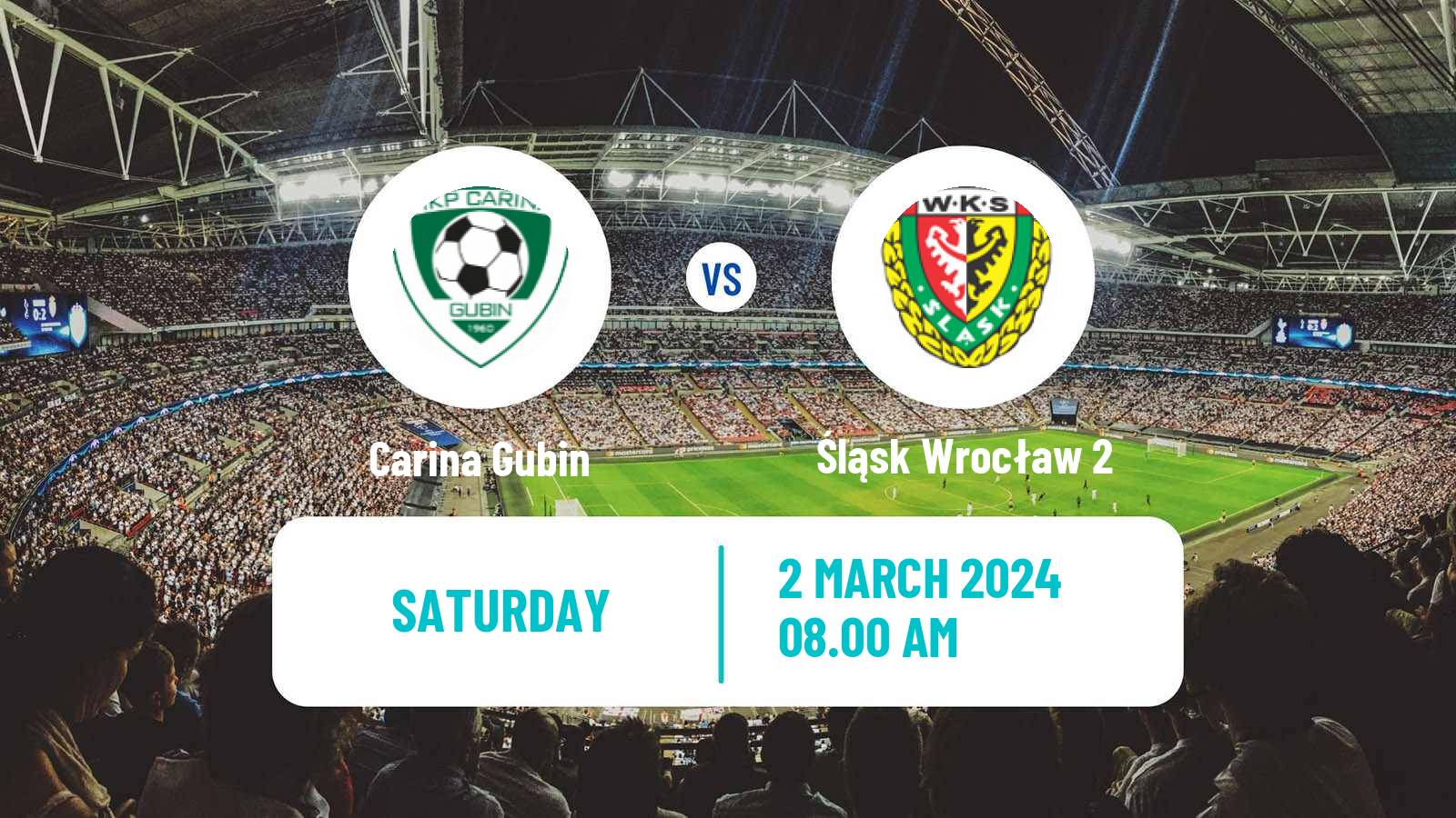 Soccer Polish Division 3 - Group III Carina Gubin - Śląsk Wrocław 2