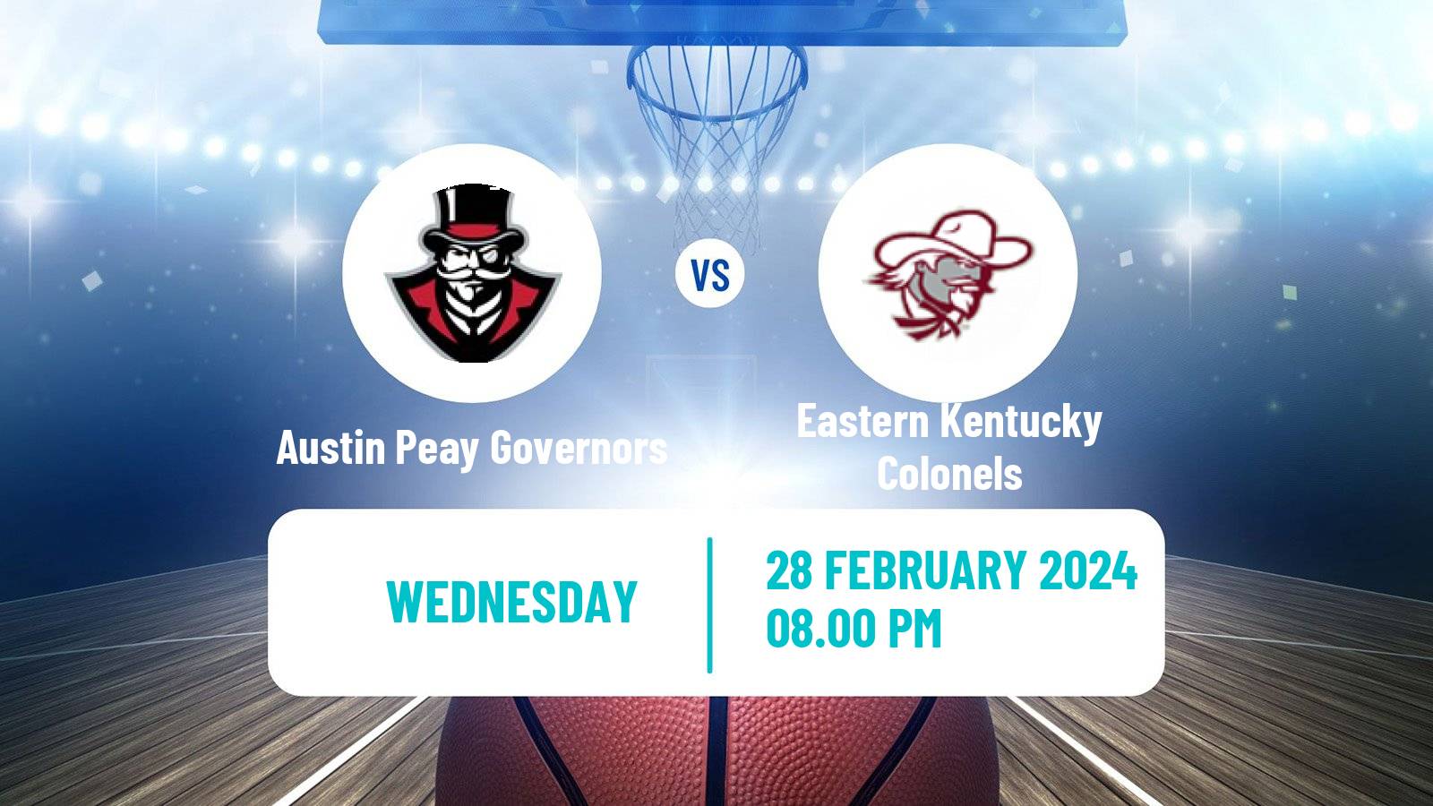 Basketball NCAA College Basketball Austin Peay Governors - Eastern Kentucky Colonels