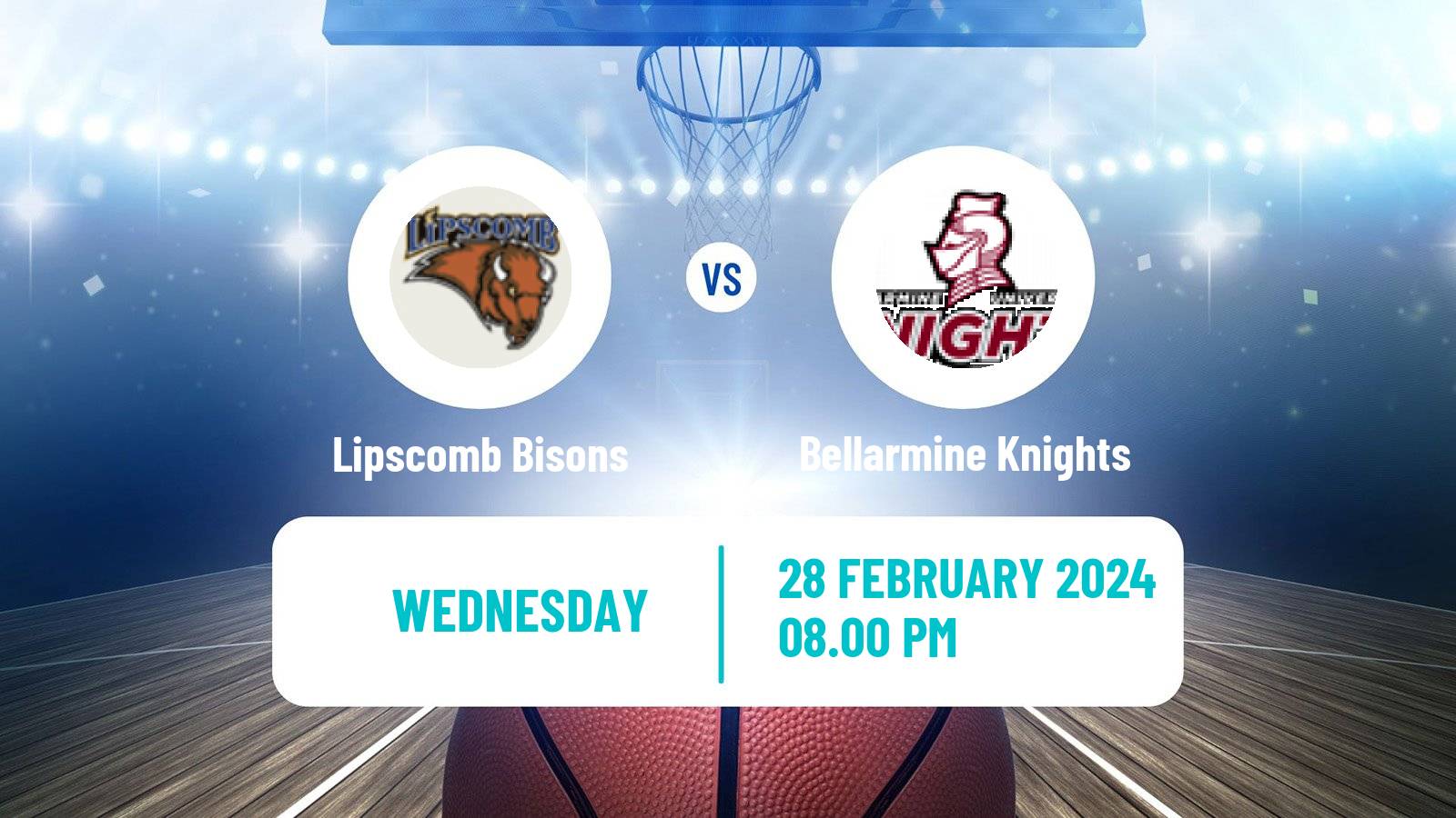 Basketball NCAA College Basketball Lipscomb Bisons - Bellarmine Knights