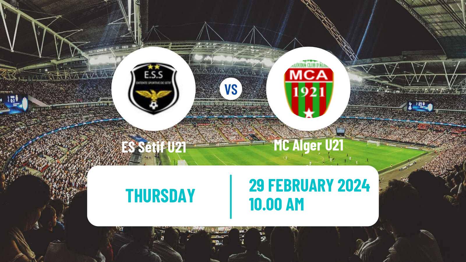 Soccer Algerian Ligue U21 ES Sétif U21 - MC Alger U21