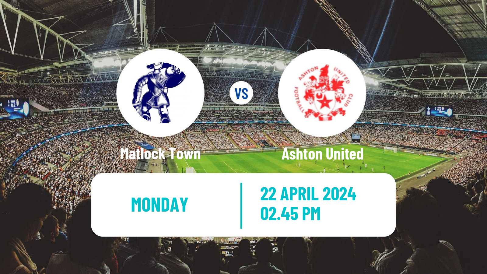 Soccer English NPL Premier Division Matlock Town - Ashton United