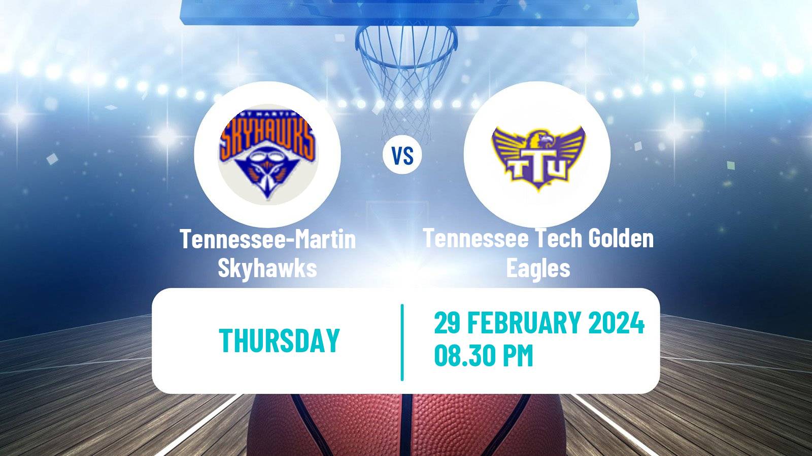 Basketball NCAA College Basketball Tennessee-Martin Skyhawks - Tennessee Tech Golden Eagles