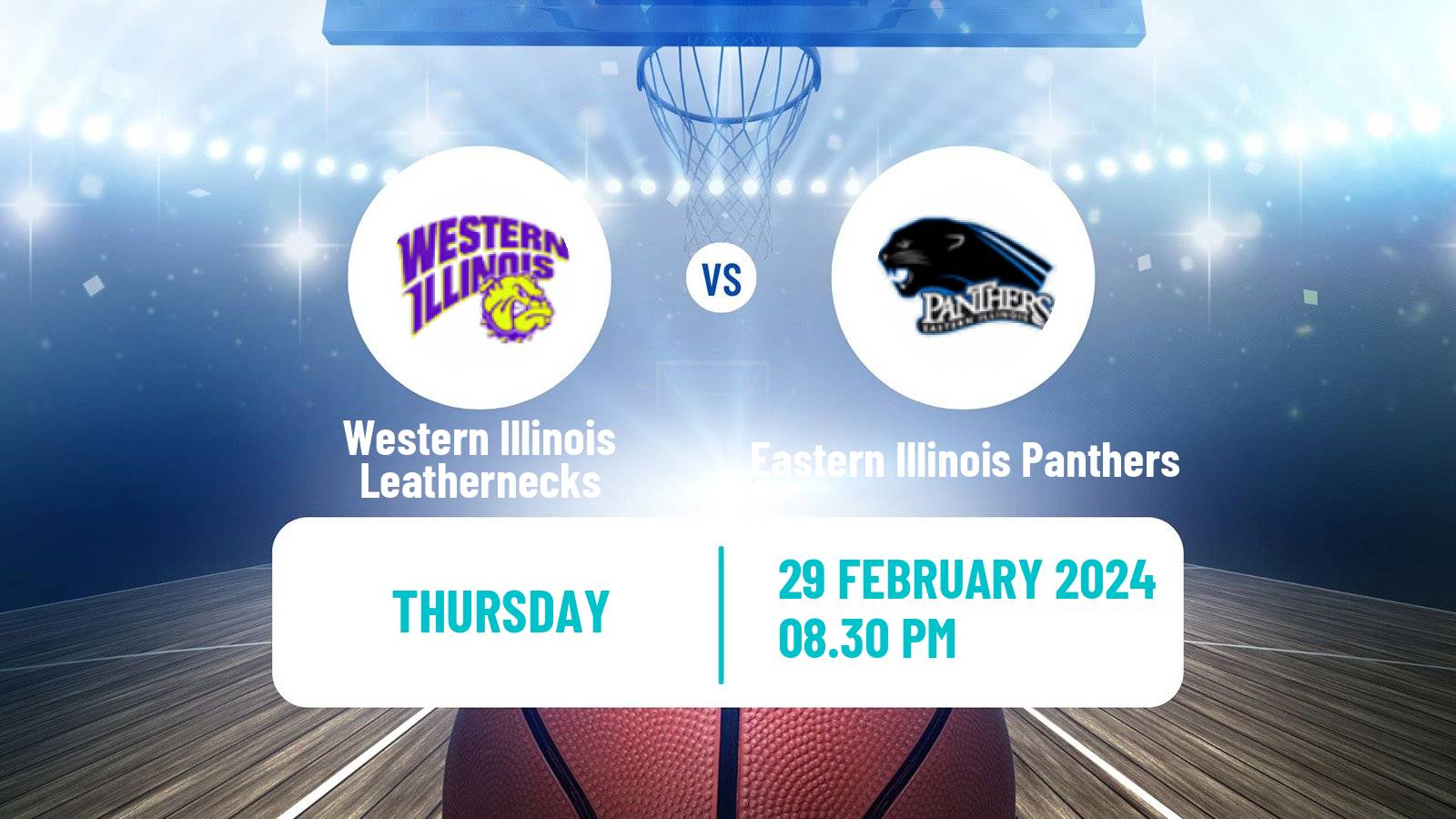 Basketball NCAA College Basketball Western Illinois Leathernecks - Eastern Illinois Panthers