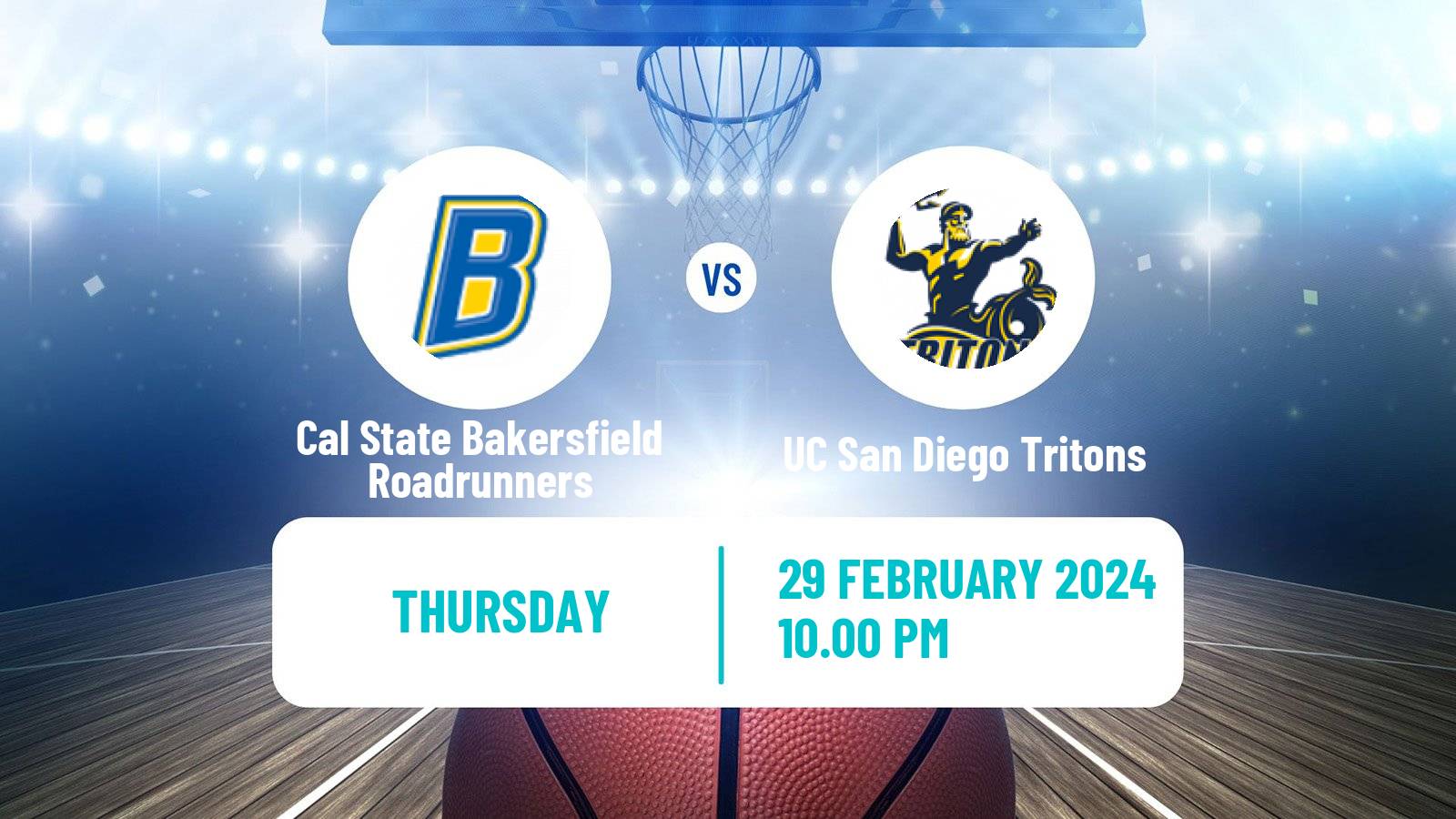 Basketball NCAA College Basketball Cal State Bakersfield Roadrunners - UC San Diego Tritons