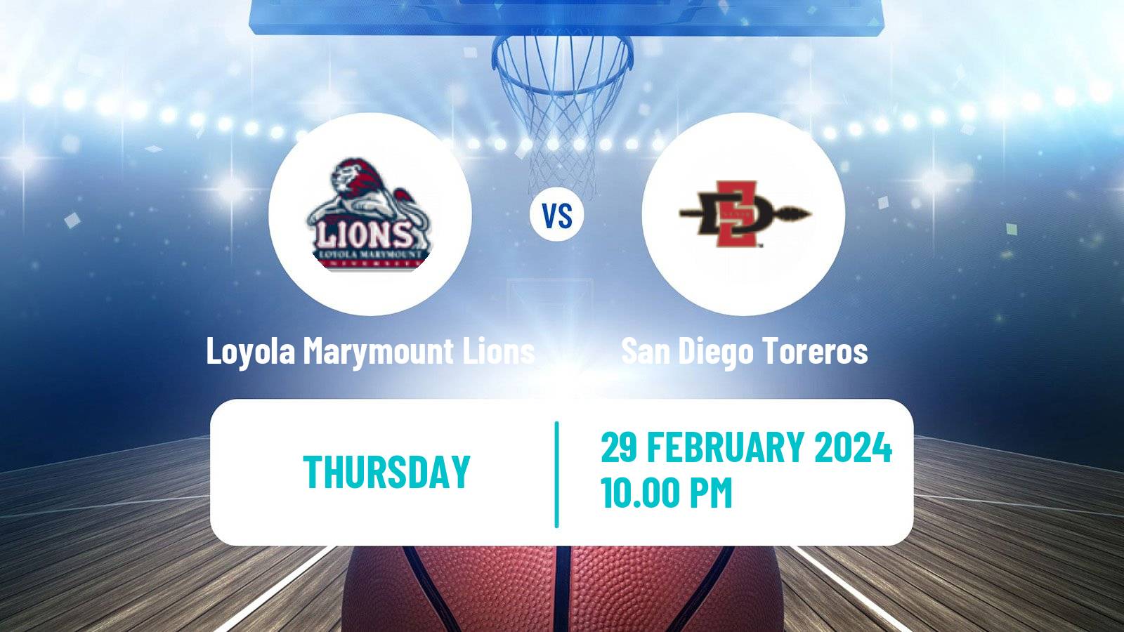 Basketball NCAA College Basketball Loyola Marymount Lions - San Diego Toreros