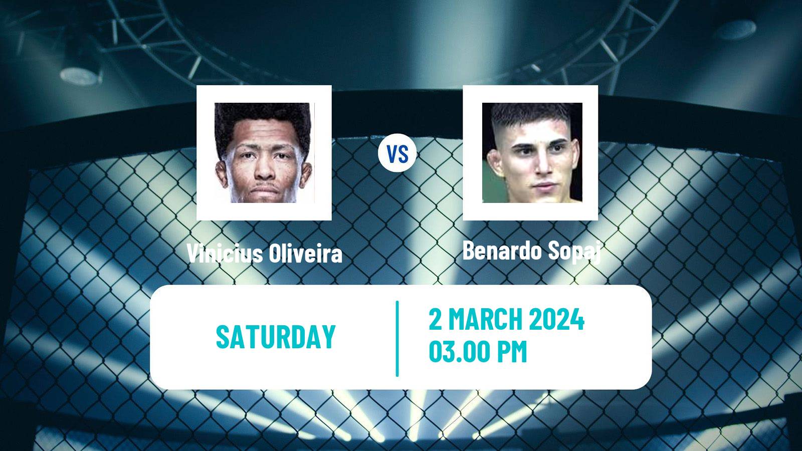 MMA Bantamweight UFC Men Vinicius Oliveira - Benardo Sopaj