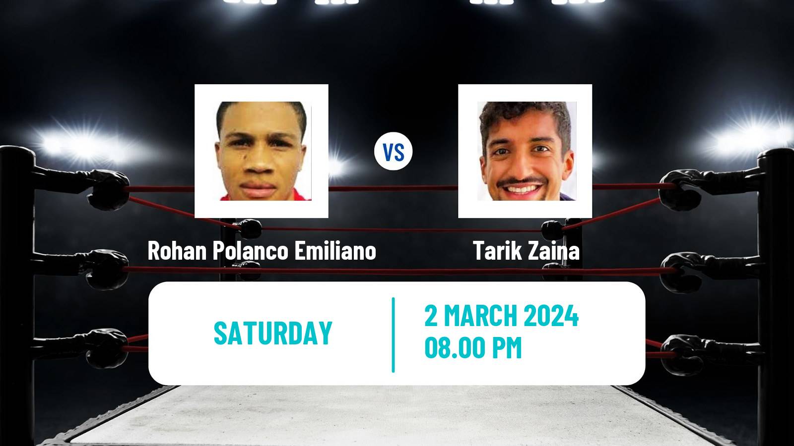 Boxing Welterweight Others Matches Men Rohan Polanco Emiliano - Tarik Zaina