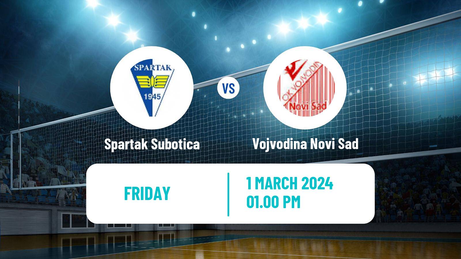 Volleyball Serbian Liga Volleyball Spartak Subotica - Vojvodina Novi Sad
