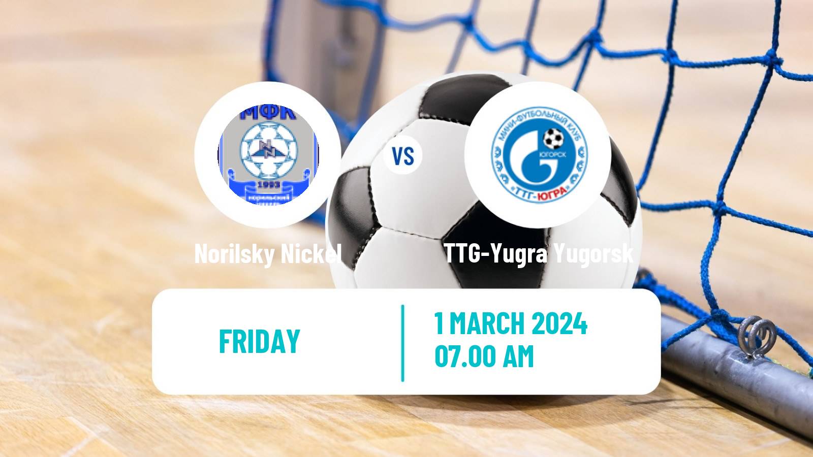 Futsal Russian Super Liga Futsal Norilsky Nickel - TTG-Yugra Yugorsk