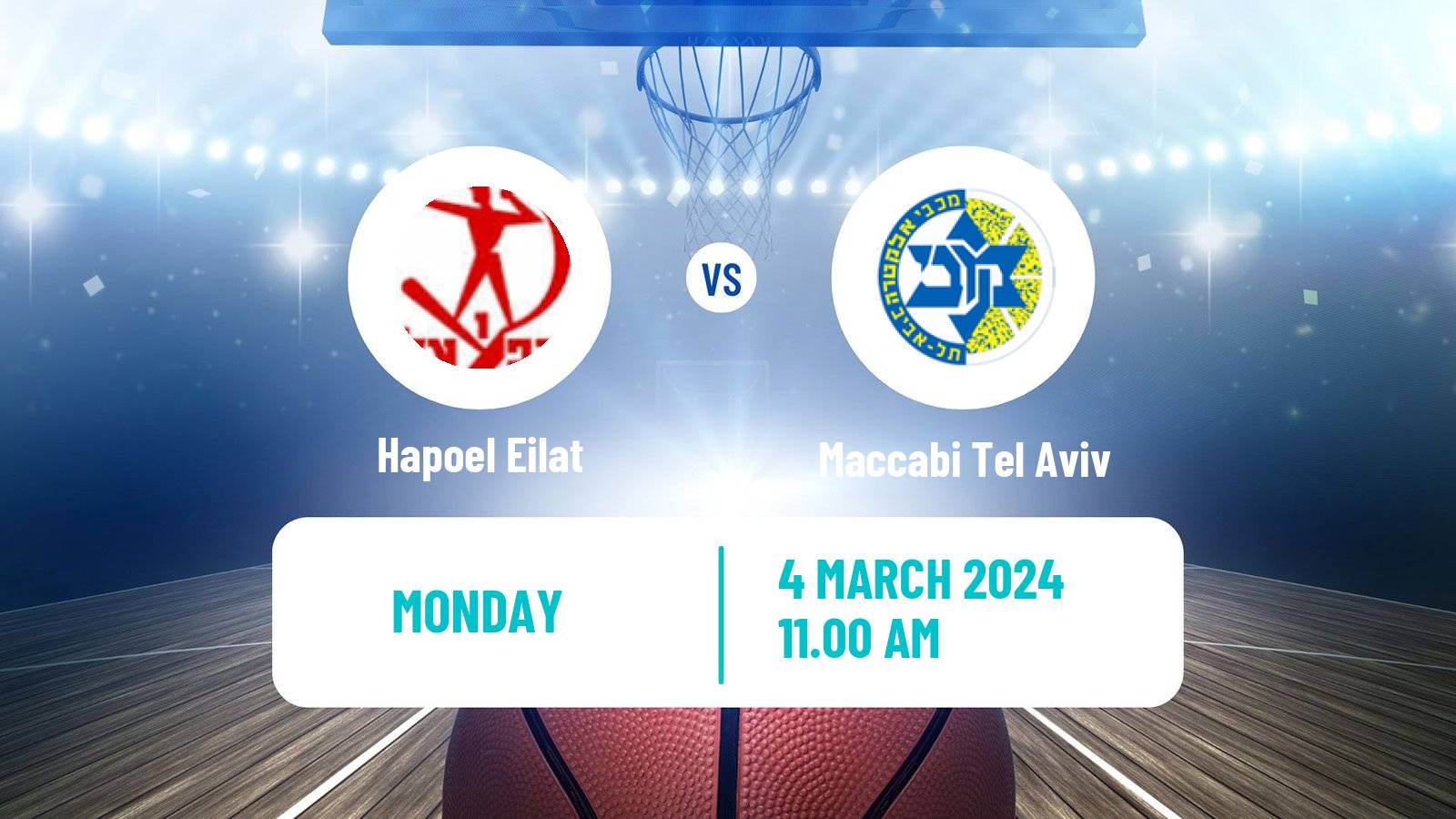 Basketball Israeli Basketball Super League Hapoel Eilat - Maccabi Tel Aviv