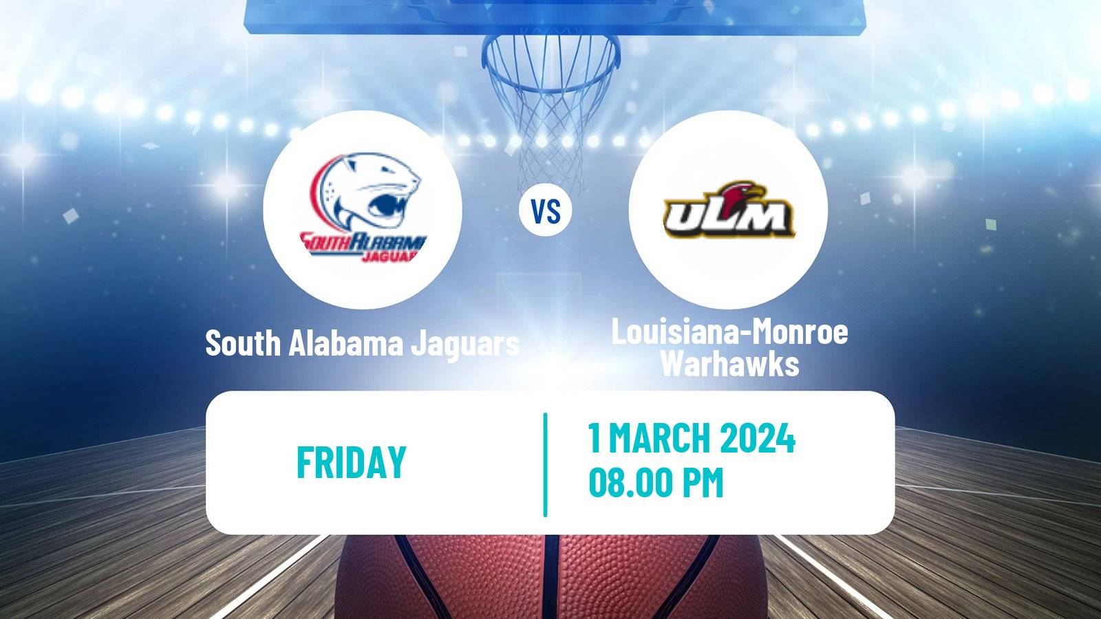 Basketball NCAA College Basketball South Alabama Jaguars - Louisiana-Monroe Warhawks