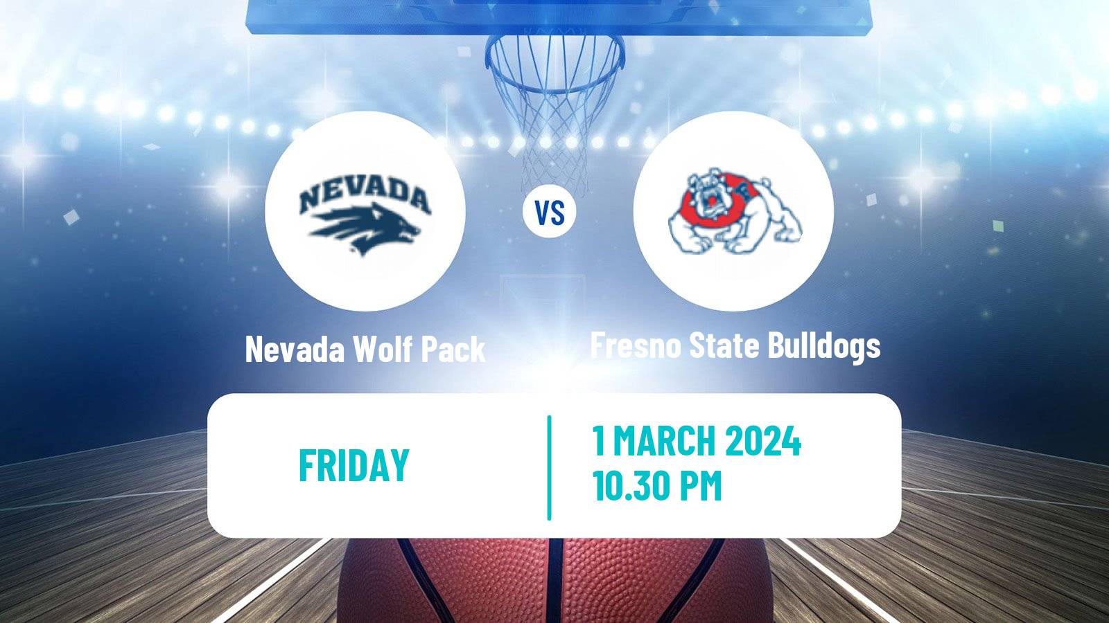 Basketball NCAA College Basketball Nevada Wolf Pack - Fresno State Bulldogs