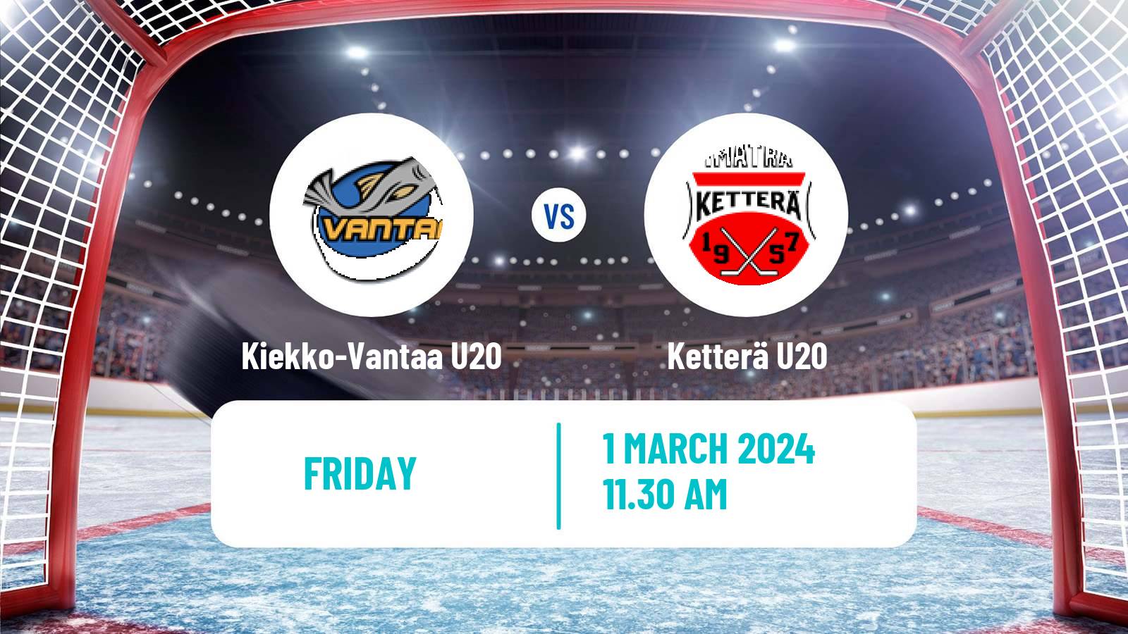 Hockey Finnish SM-sarja U20 Kiekko-Vantaa U20 - Ketterä U20