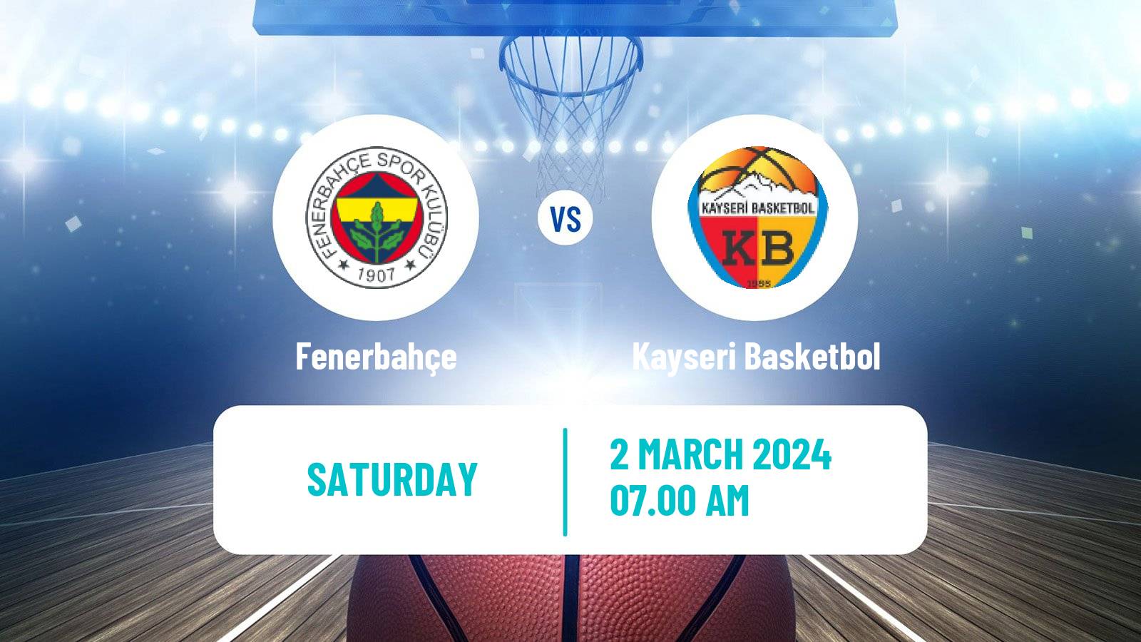 Basketball Turkish Basketball League Women Fenerbahçe - Kayseri Basketbol
