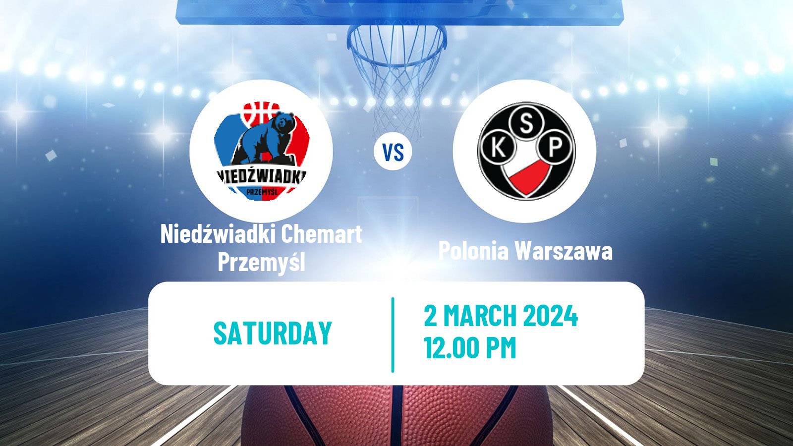 Basketball Polish 1 Liga Basketball Niedźwiadki Chemart Przemyśl - Polonia Warszawa