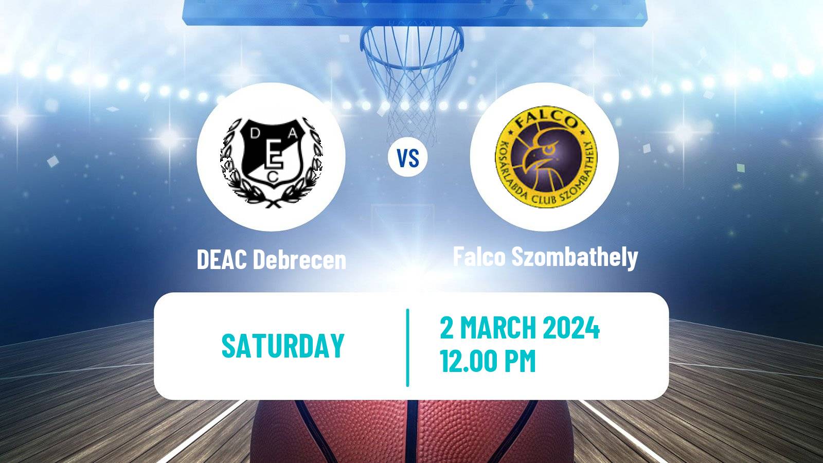 Basketball Hungarian NB I Basketball DEAC Debrecen - Falco Szombathely