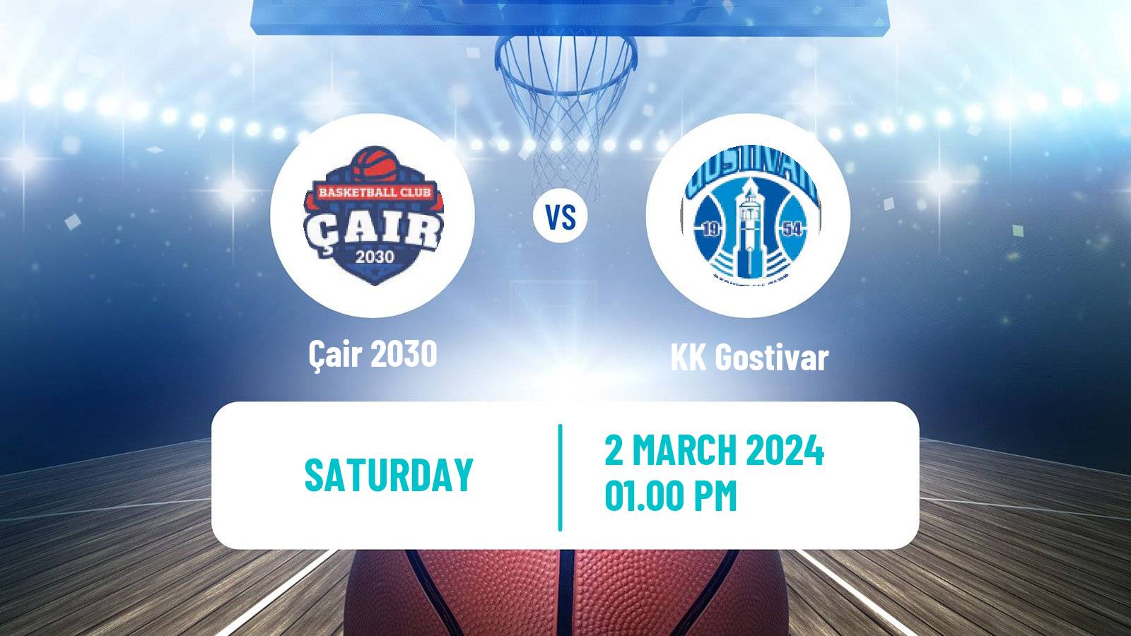 Basketball North Macedonian Prva Liga Basketball Çair 2030 - Gostivar