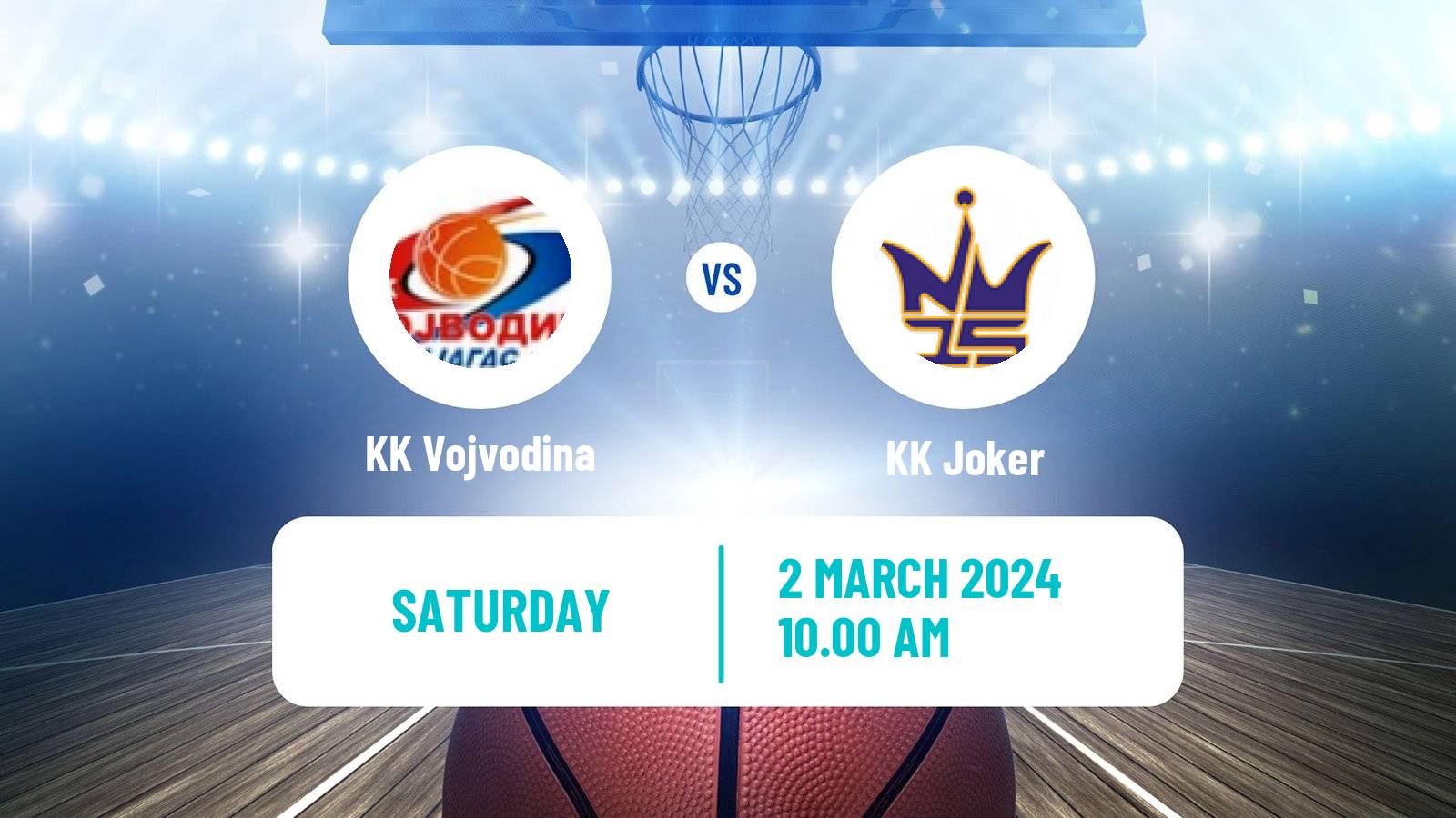 Basketball Serbian First League Basketball Vojvodina - Joker