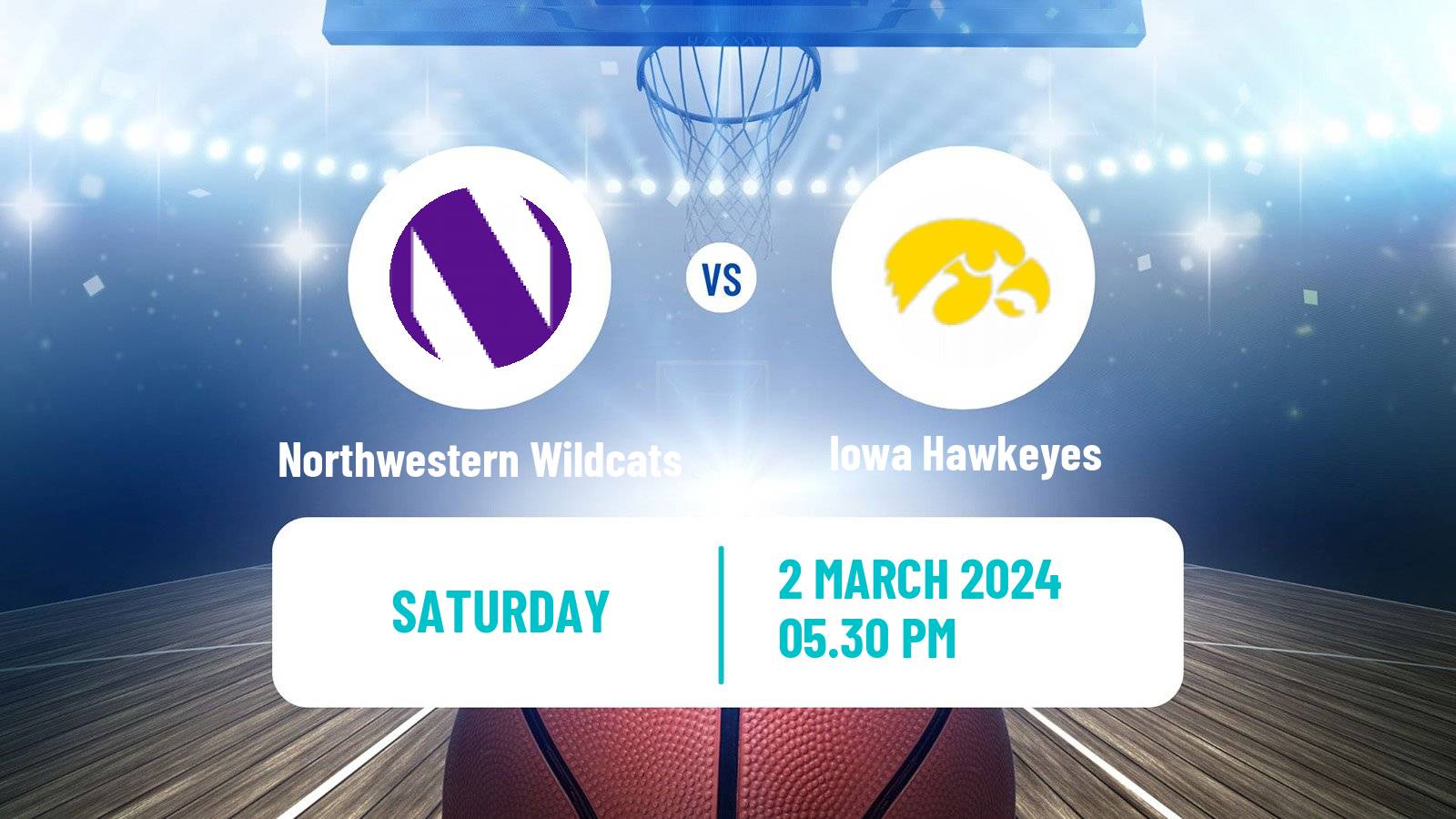 Basketball NCAA College Basketball Northwestern Wildcats - Iowa Hawkeyes