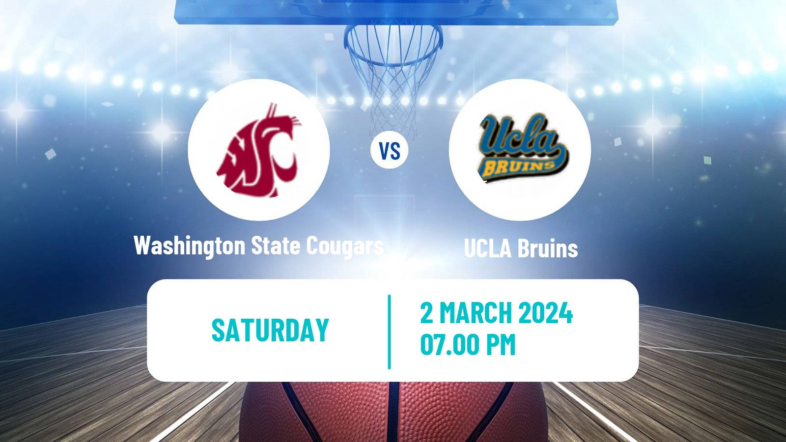 Basketball NCAA College Basketball Washington State Cougars - UCLA Bruins