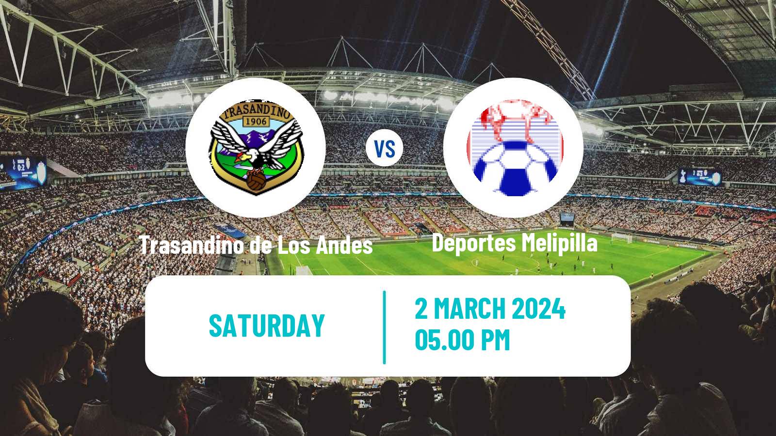 Soccer Chilean Segunda Division Trasandino de Los Andes - Deportes Melipilla