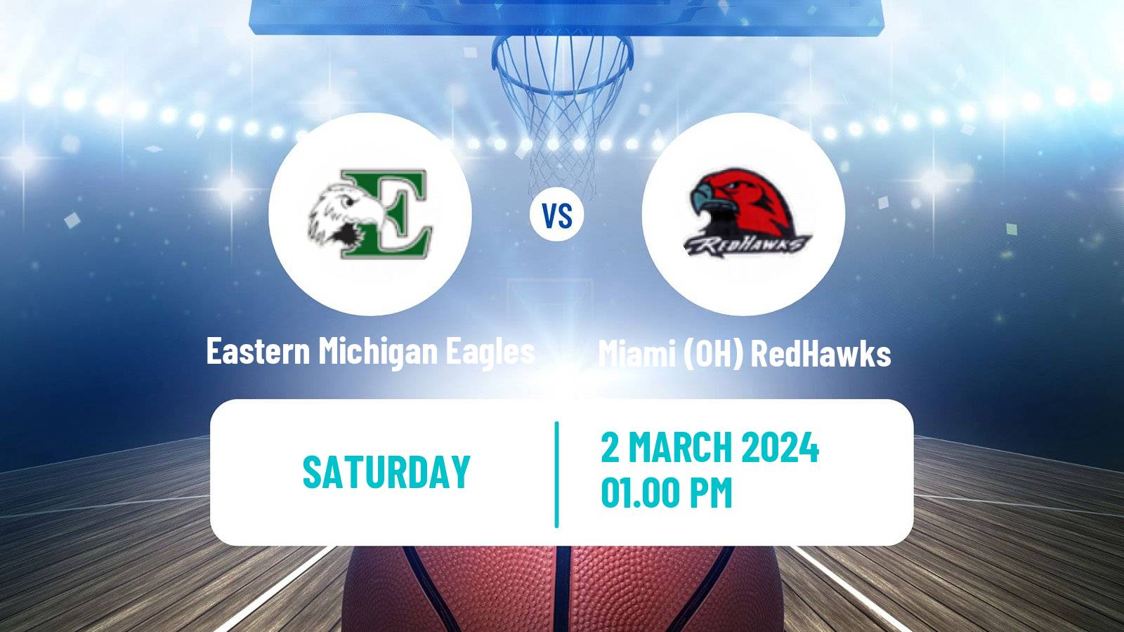 Basketball NCAA College Basketball Eastern Michigan Eagles - Miami OH RedHawks