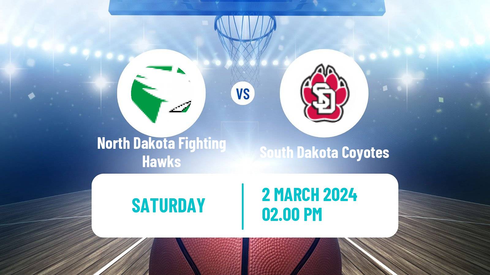 Basketball NCAA College Basketball North Dakota Fighting Hawks - South Dakota Coyotes