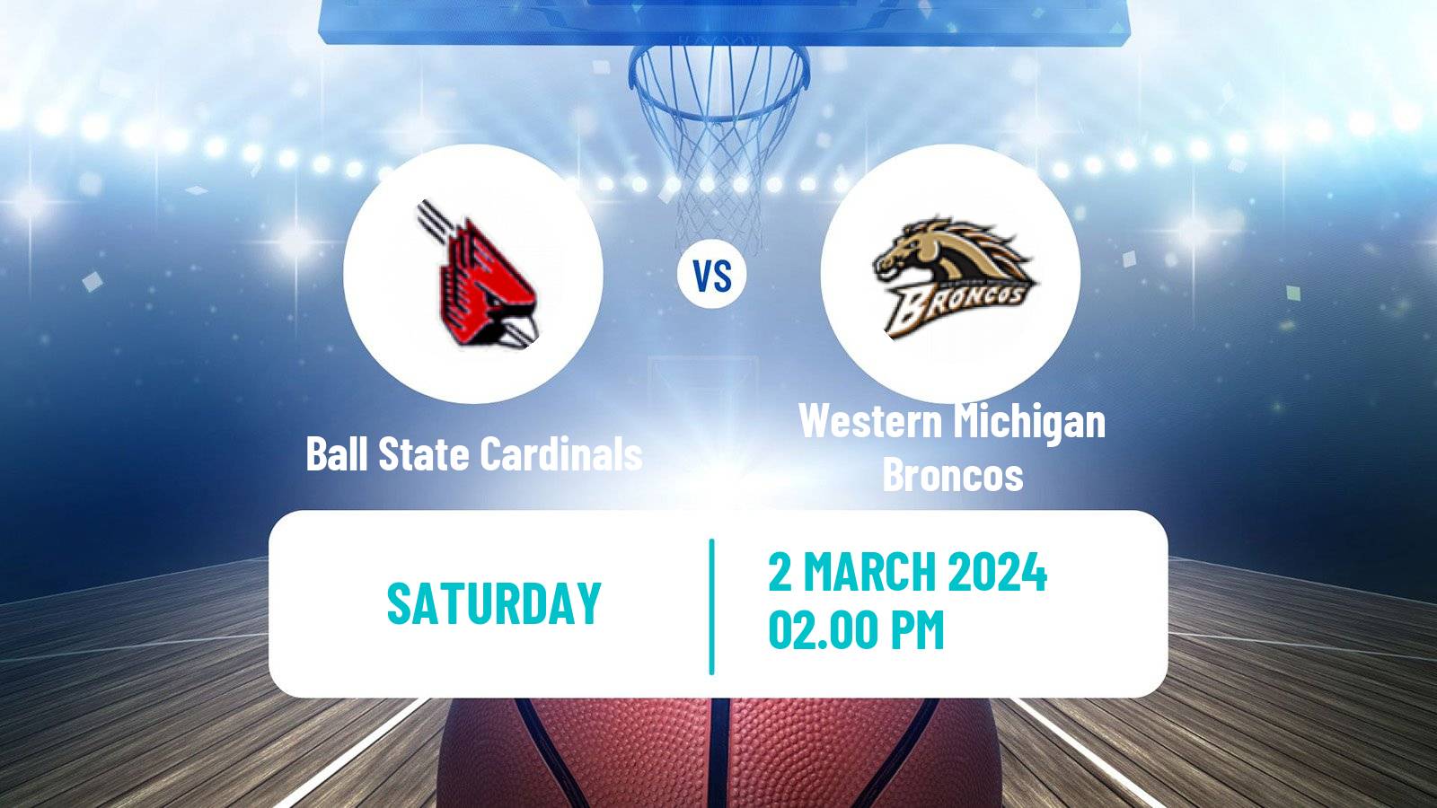 Basketball NCAA College Basketball Ball State Cardinals - Western Michigan Broncos
