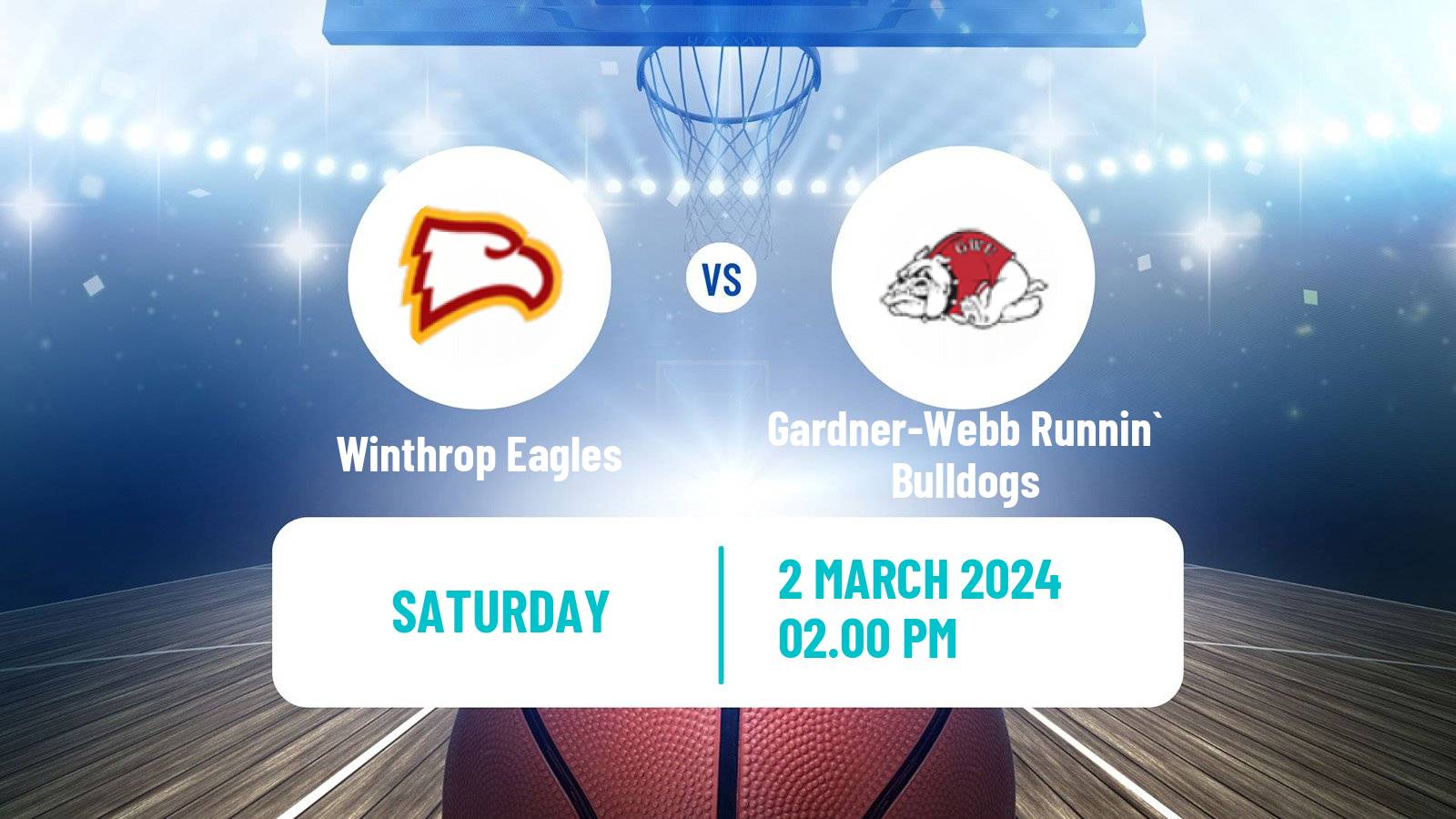 Basketball NCAA College Basketball Winthrop Eagles - Gardner-Webb Runnin` Bulldogs