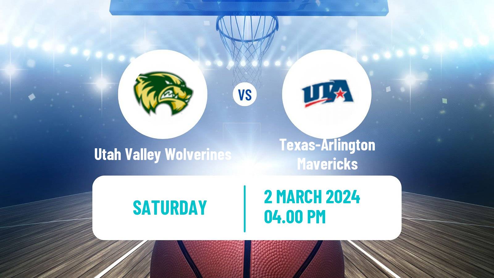 Basketball NCAA College Basketball Utah Valley Wolverines - Texas-Arlington Mavericks