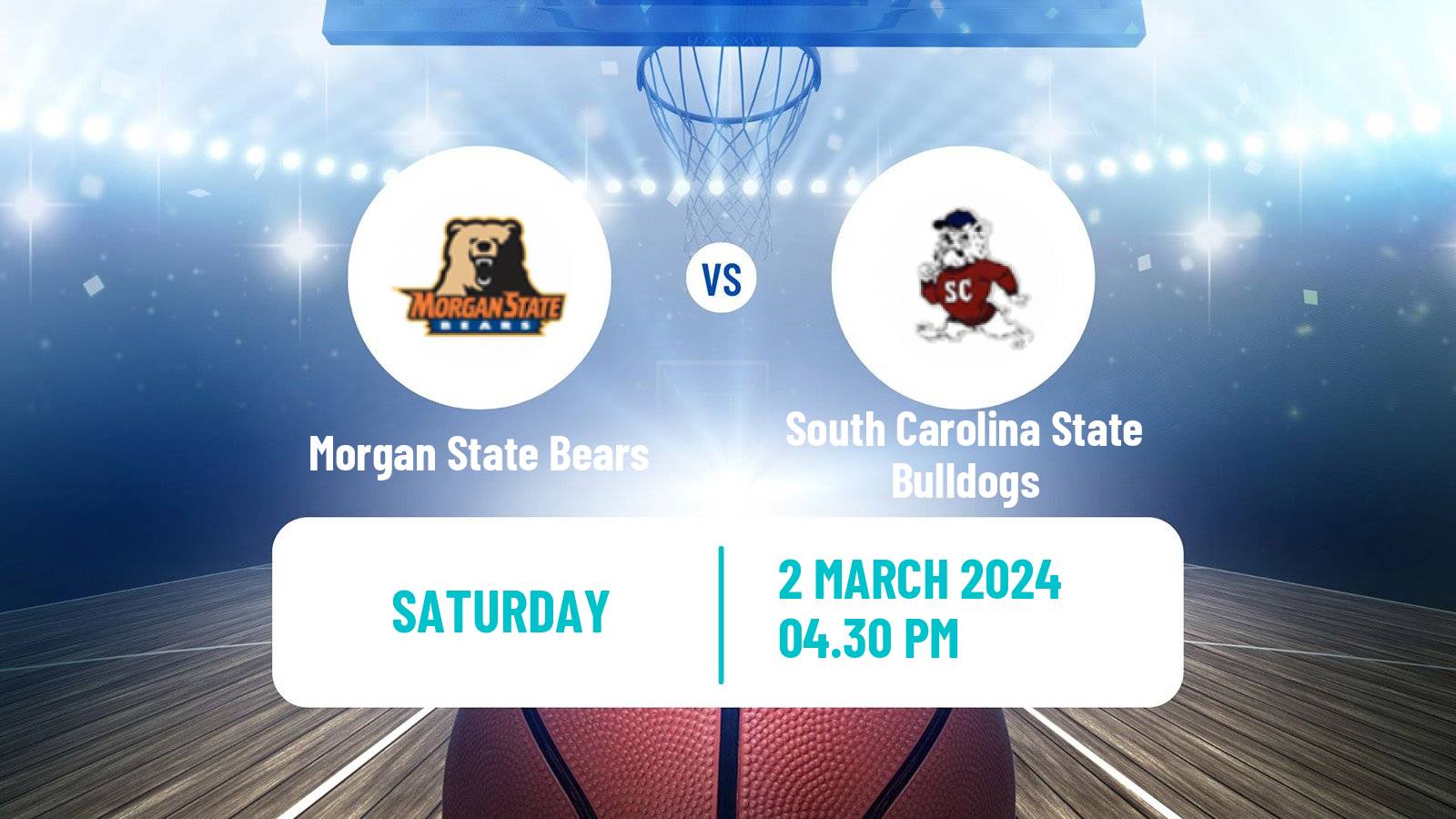 Basketball NCAA College Basketball Morgan State Bears - South Carolina State Bulldogs