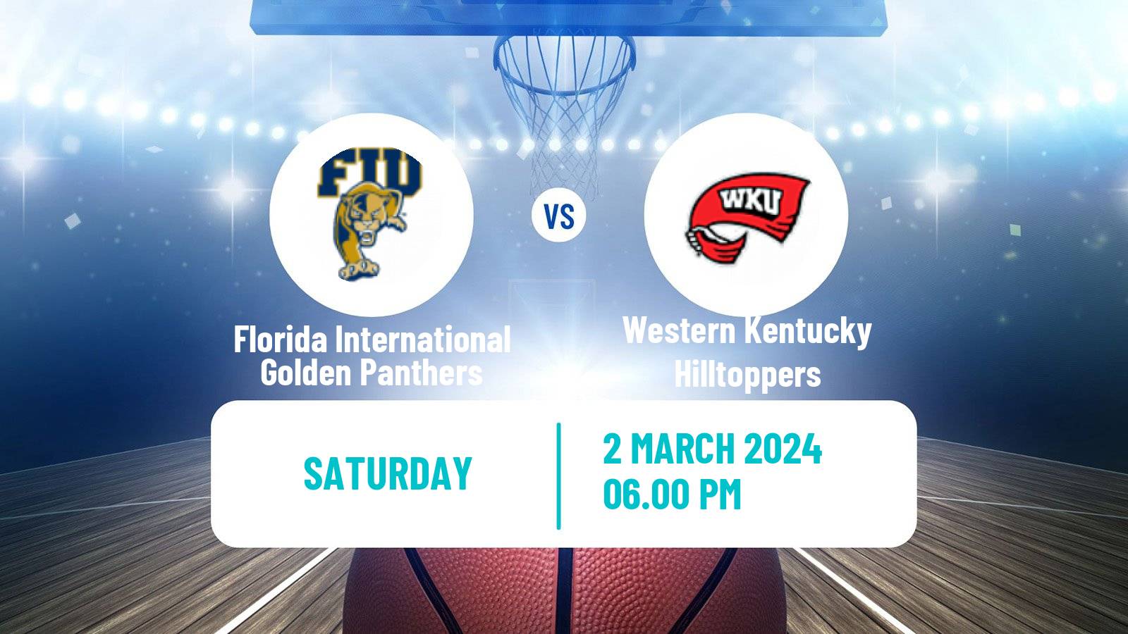 Basketball NCAA College Basketball Florida International Golden Panthers - Western Kentucky Hilltoppers