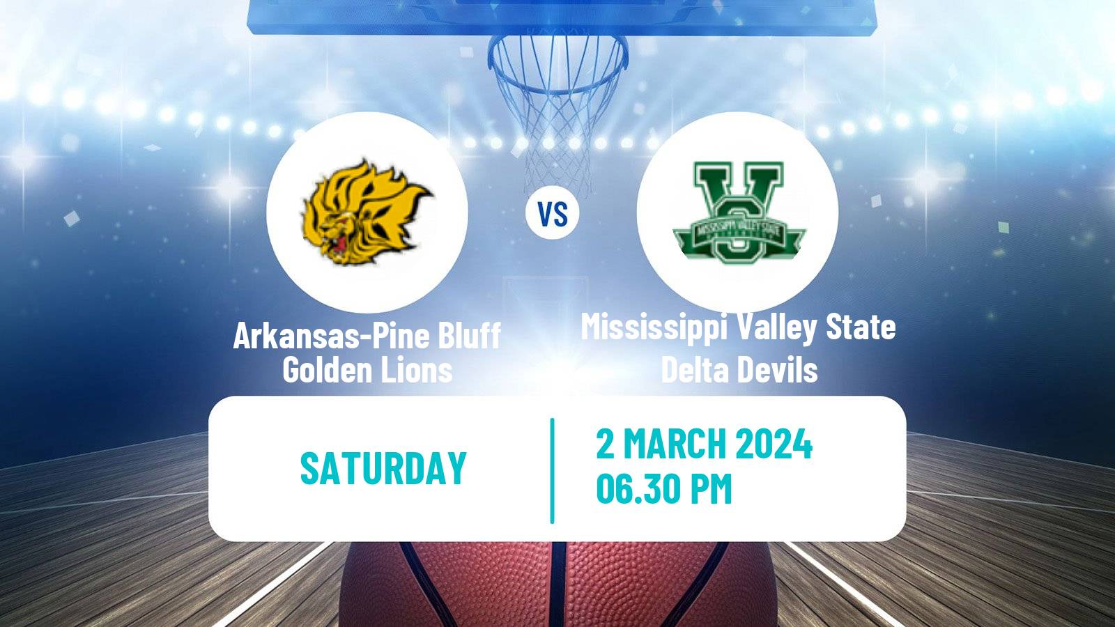 Basketball NCAA College Basketball Arkansas-Pine Bluff Golden Lions - Mississippi Valley State Delta Devils