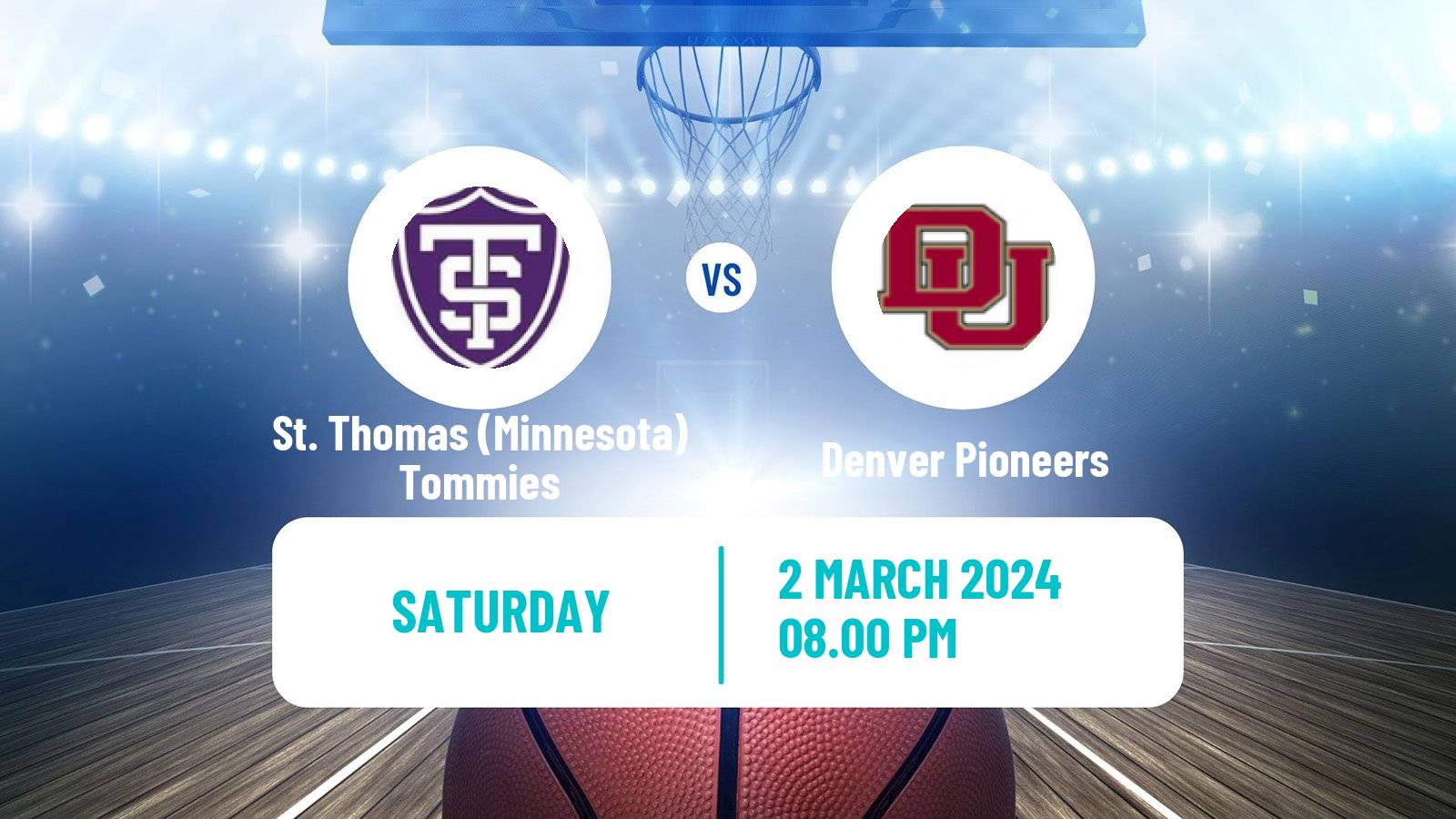 Basketball NCAA College Basketball St. Thomas (Minnesota) Tommies - Denver Pioneers