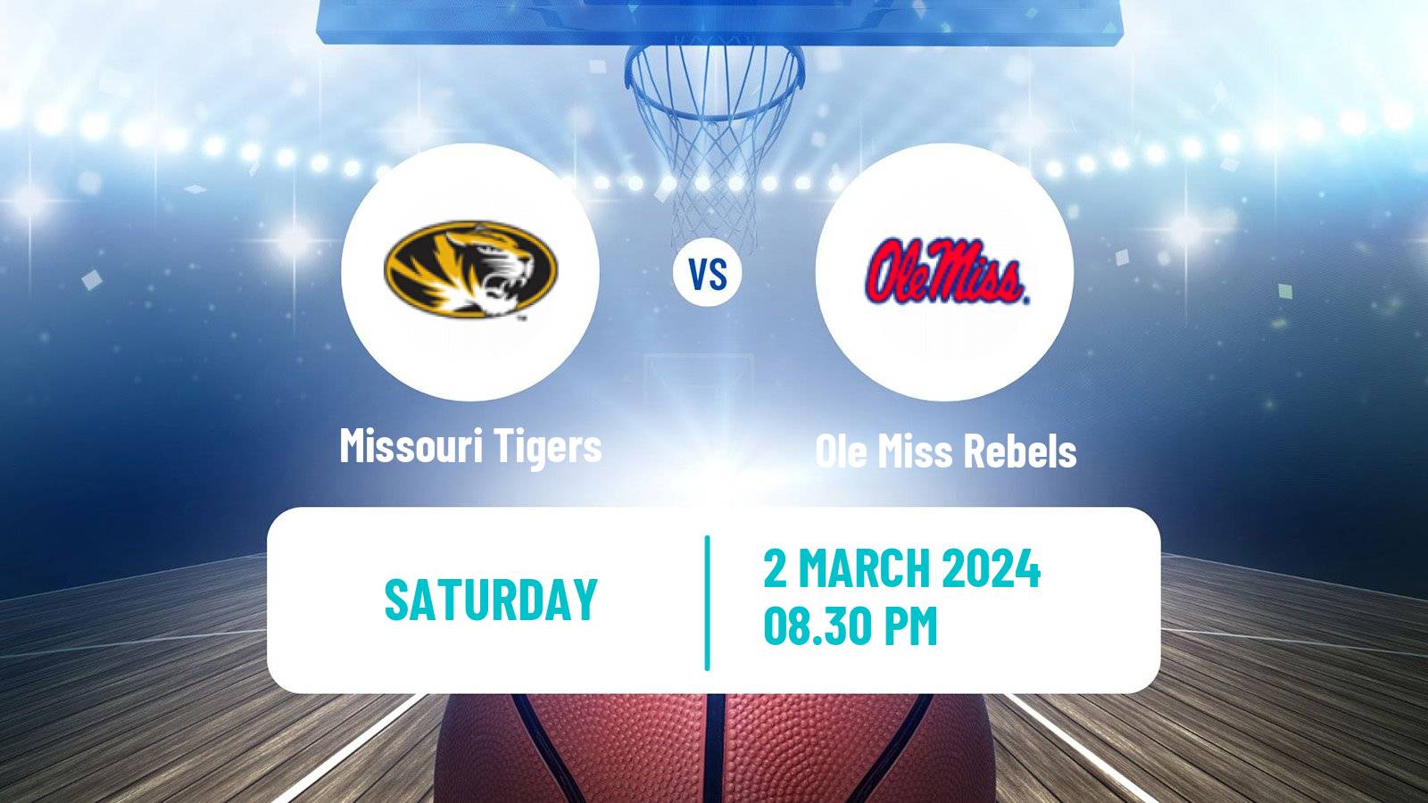 Basketball NCAA College Basketball Missouri Tigers - Ole Miss Rebels