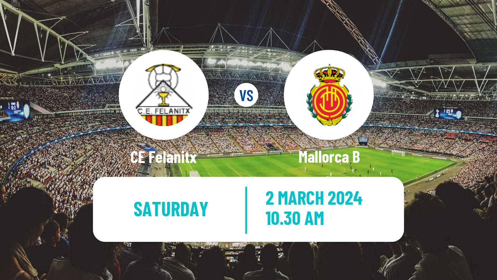 Soccer Spanish Tercera RFEF - Group 11 Felanitx - Mallorca B