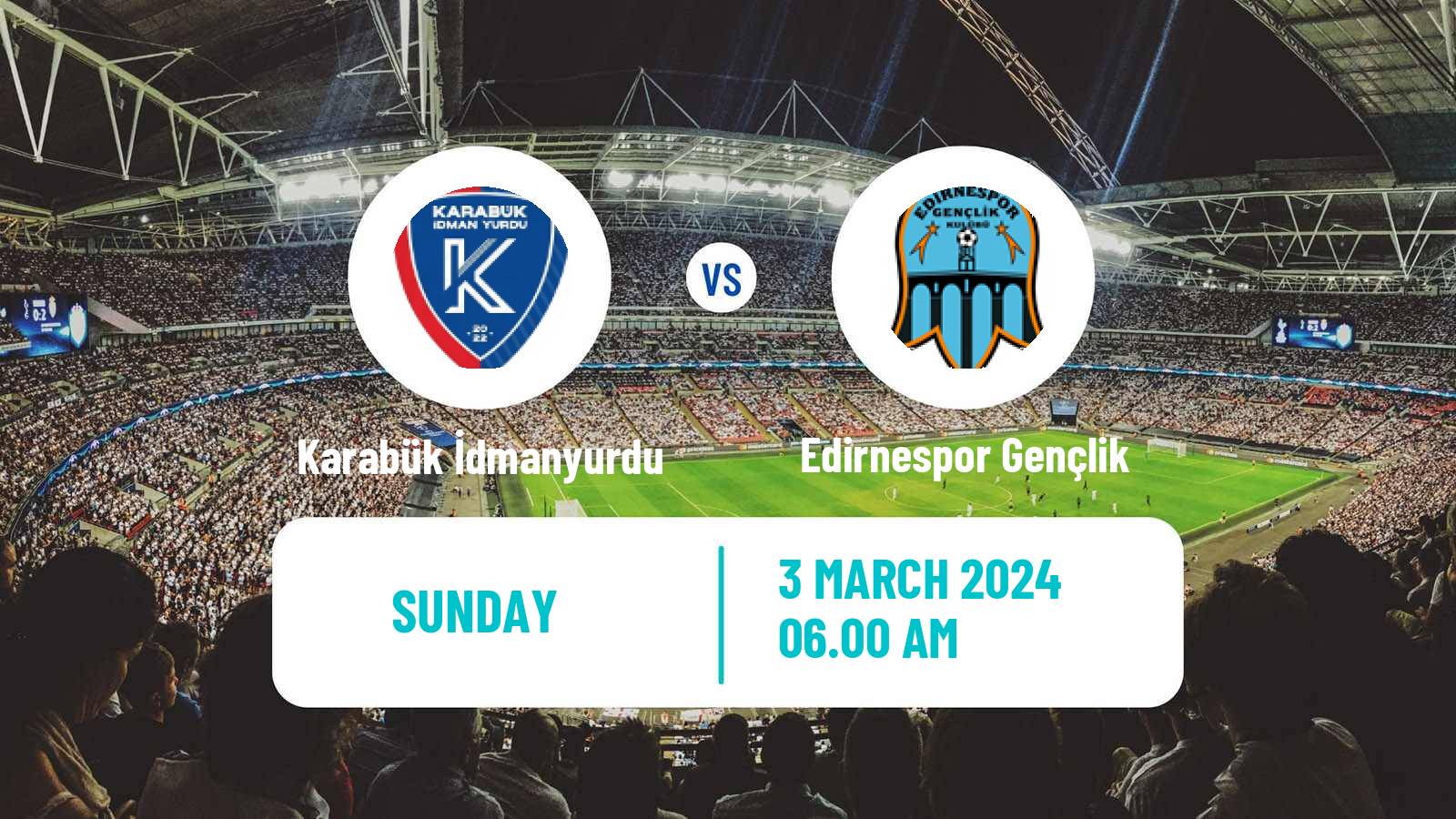Soccer Turkish 3 Lig Group 1 Karabük İdmanyurdu - Edirnespor Gençlik
