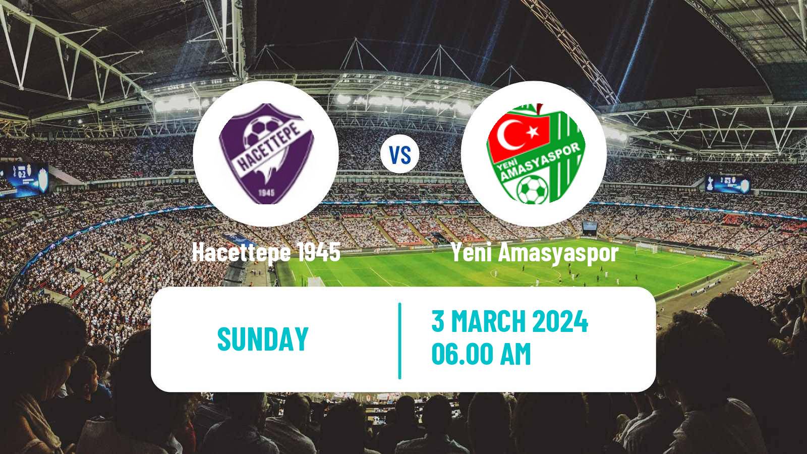 Soccer Turkish 3 Lig Group 2 Hacettepe 1945 - Yeni Amasyaspor