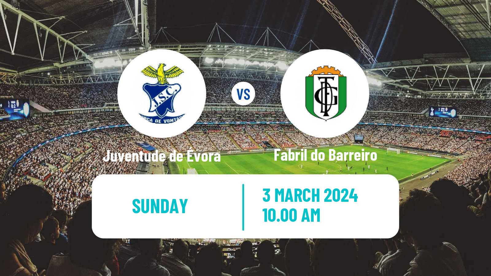Soccer Campeonato de Portugal - Group D Juventude de Évora - Fabril do Barreiro