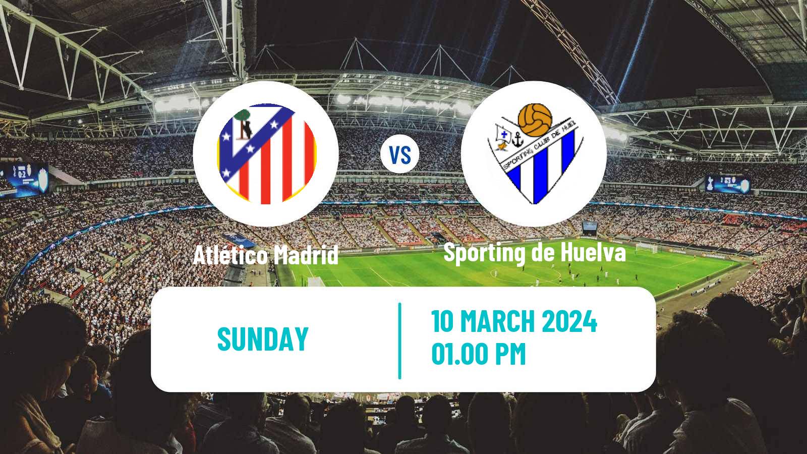 Soccer Spanish Primera División Women Atlético Madrid - Sporting de Huelva