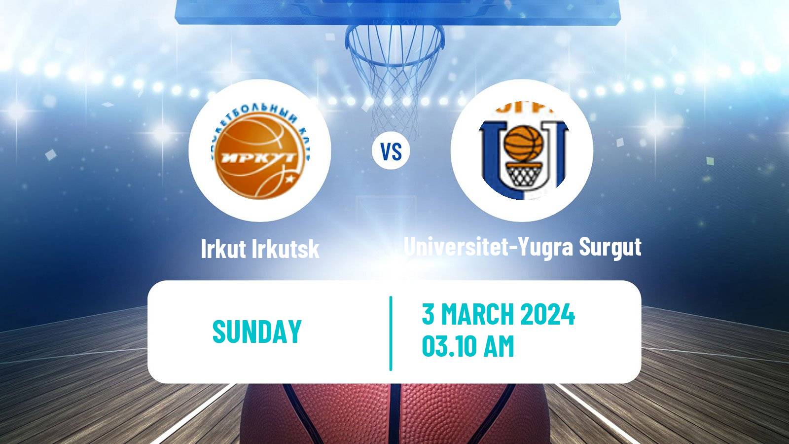 Basketball Russian Super League Basketball Irkut Irkutsk - Universitet-Yugra Surgut