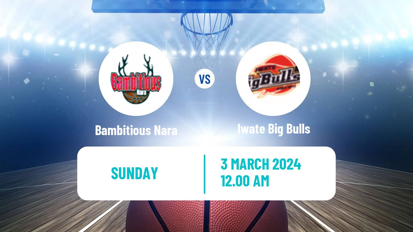 Basketball Japan B2 League Basketball Bambitious Nara - Iwate Big Bulls