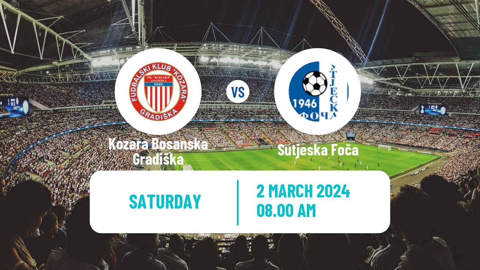 Soccer Bosnian Prva Liga RS Kozara Bosanska Gradiška - Sutjeska Foča