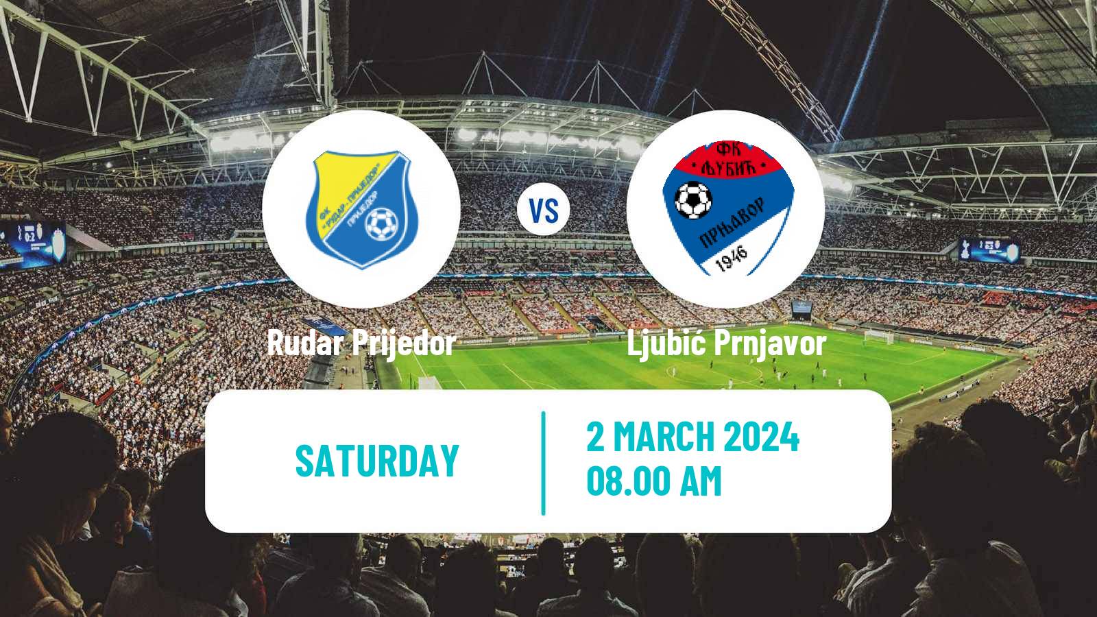 Soccer Bosnian Prva Liga RS Rudar Prijedor - Ljubić Prnjavor