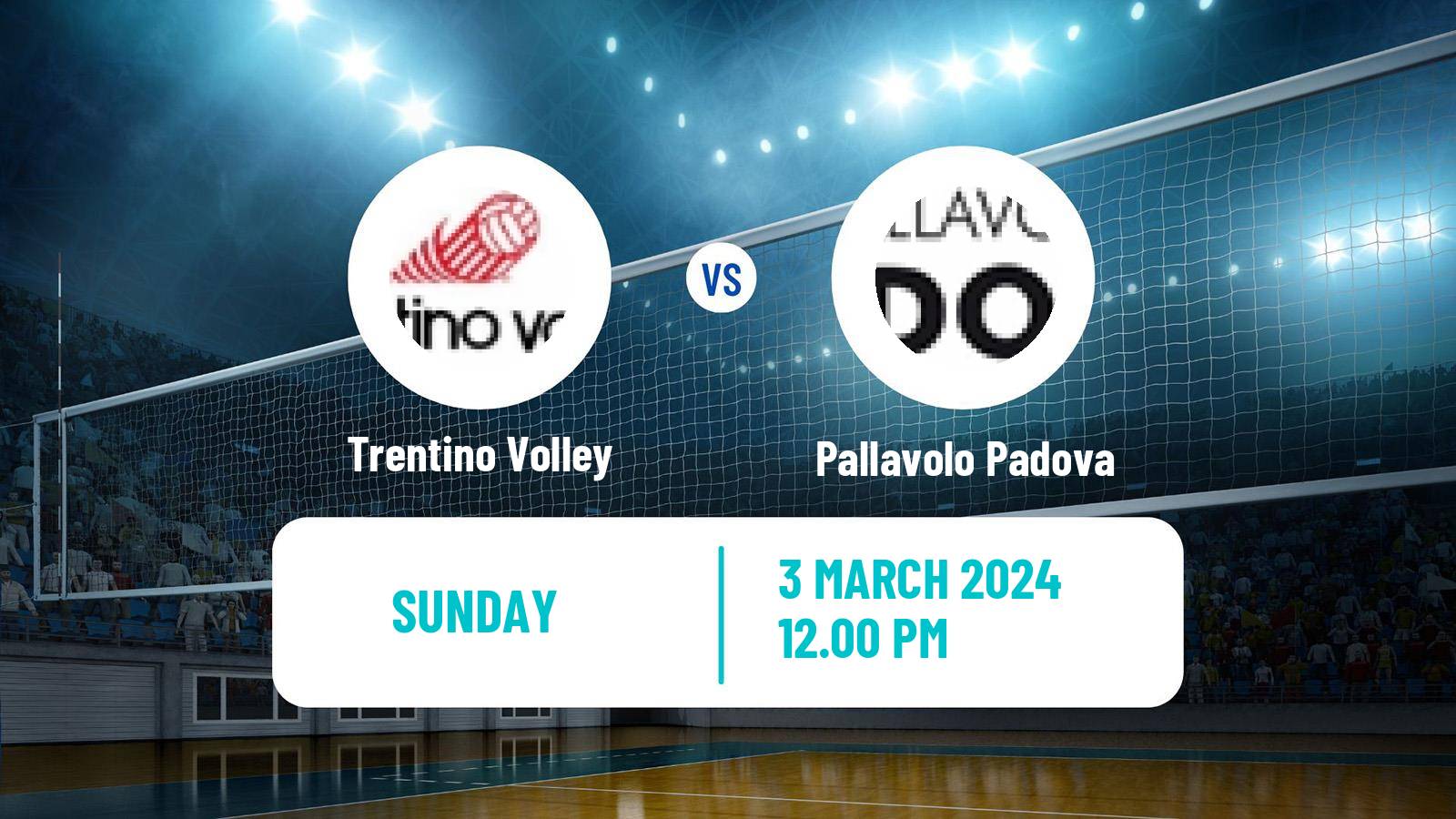 Volleyball Italian SuperLega Volleyball Trentino Volley - Pallavolo Padova
