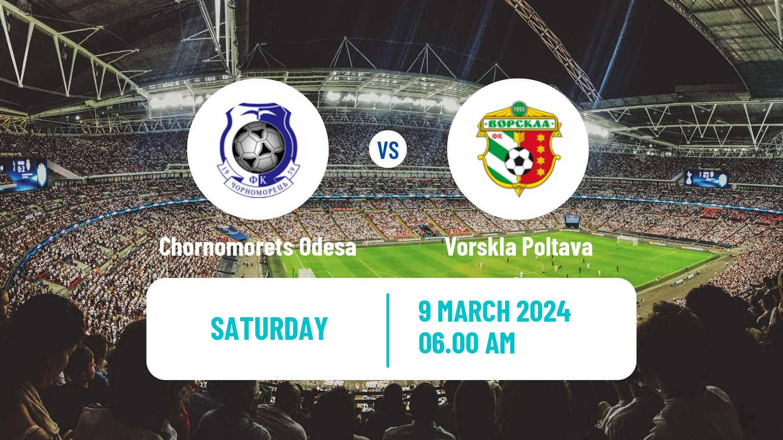 Soccer Ukrainian Premier League Chornomorets Odesa - Vorskla Poltava