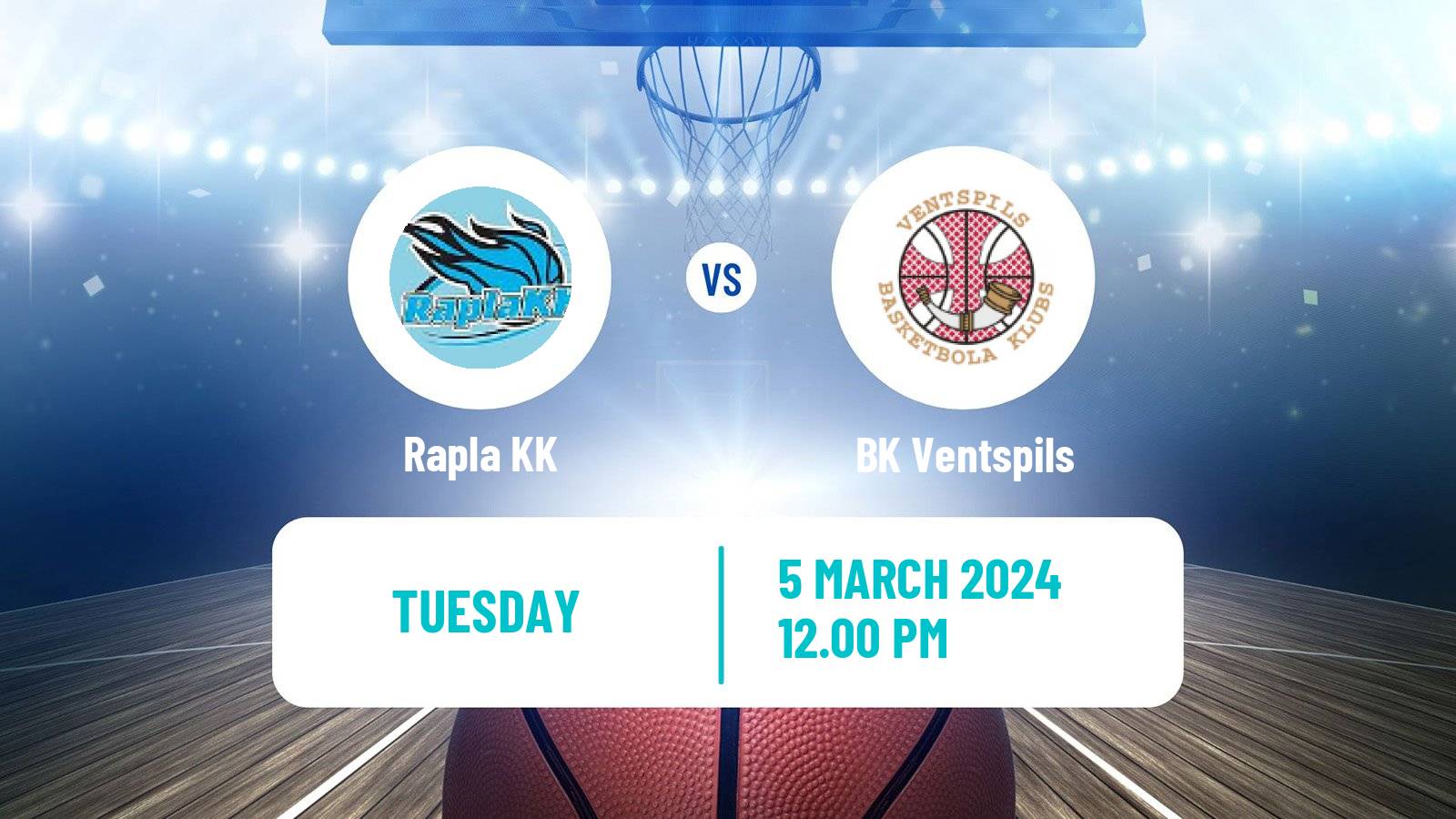 Basketball Estonian–Latvian Basketball League Rapla - BK Ventspils
