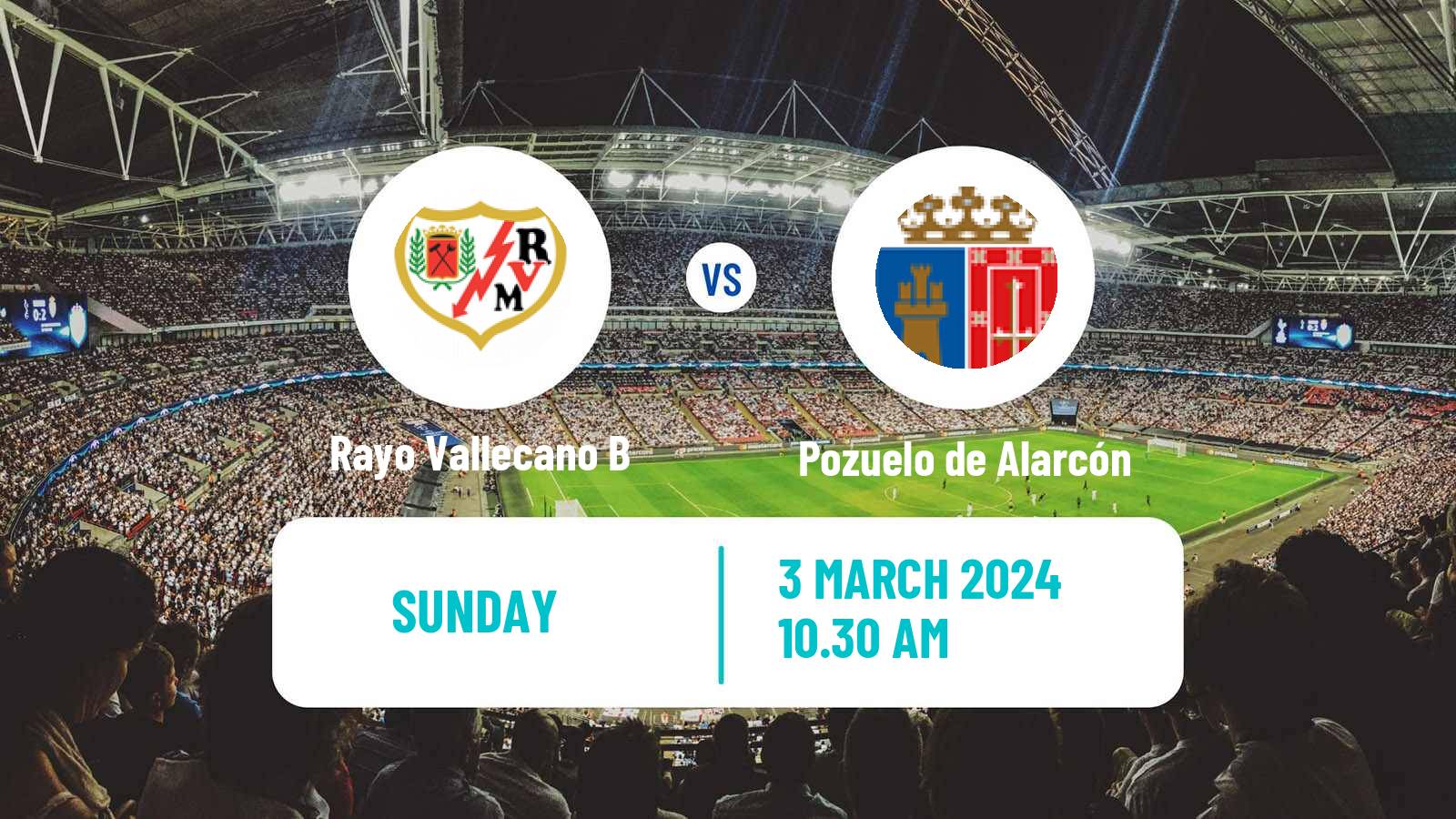 Soccer Spanish Tercera RFEF - Group 7 Rayo Vallecano B - Pozuelo de Alarcón