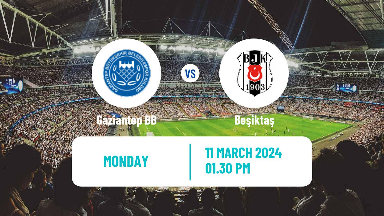 Soccer Turkish Super League Gaziantep BB - Beşiktaş